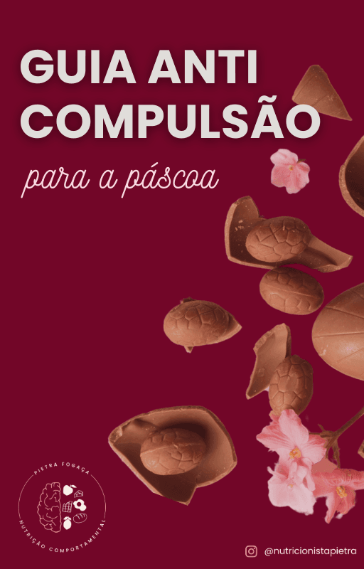 Guia anti compulsão para a Páscoa